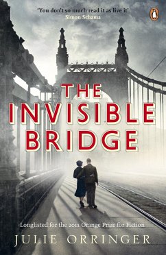 The Invisible Bridge - Orringer, Julie