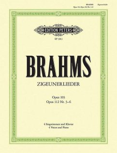 Zigeunerlieder op. 103 · op. 112; 3-6 - Brahms, Johannes