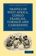 Travels in West Africa, Congo Francais,... - Bild 1