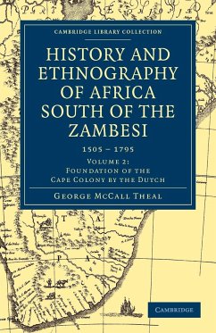 History and Ethnography of Africa South of the Zambesi - Volume 2 - Theal, George Mccall
