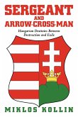 Sergeant and Arrow-Cross-Man