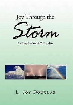 Joy Through the Storm - Douglas, L. Joy