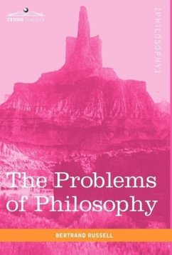 The Problems of Philosophy - Russell, Bertrand