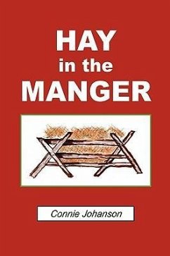Hay in the Manger - Johanson, Connie