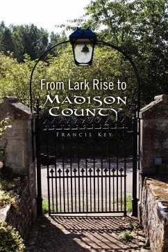 From Lark Rise to Madison County