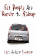 Fat People Are Harder to Kidnap - Bild 1