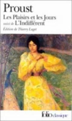 Plaisirs Et Les Jours - Proust, Marcel