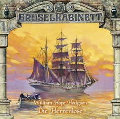 Die Herrenlose / Gruselkabinett Bd.53 (1 Audio-CD) - Hodgson, William H.