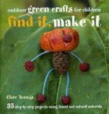 Find It, Make It - outdoor green crafts for children