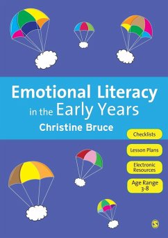 Emotional Literacy in the Early Years - Bruce, Christine