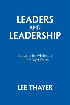 Leaders and Leadership - Thayer, Lee