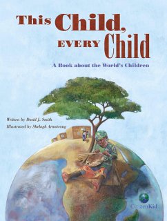 This Child, Every Child - Smith, David J