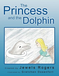 The Princess and the Dolphin - Rogers, Jewels