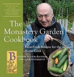 The Monastery Garden Cookbook - D'Avila-Latourrette, Victor-Antoine
