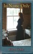 In Name Only - Bild 1