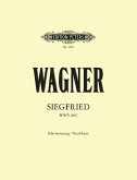 Siegfried (Oper in 3 Akten) WWV 86 C