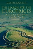 The Search for the Durotriges