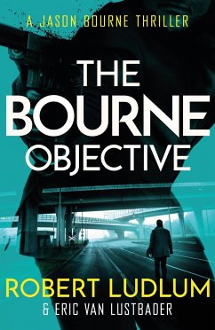 Robert Ludlum's The Bourne Objective - Van Lustbader, Eric; Ludlum, Robert