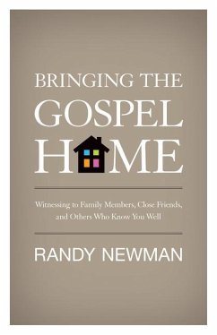 Bringing the Gospel Home - Newman, Randy