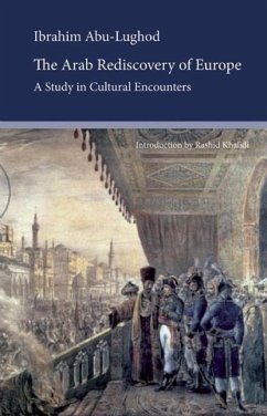 The Arab Rediscovery of Europe - Lughod, Ibrahim Abu