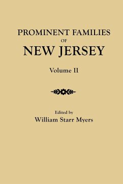 Prominent Families of New Jersey. in Two Volumes. Volume II