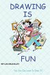 Drawing Is Fun - Bild 1