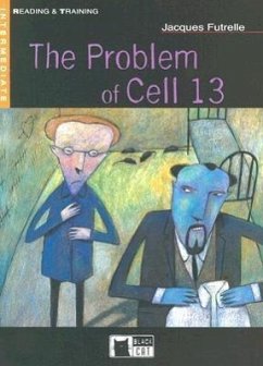 The Problem of Cell 13 [With CD] - Futrelle, Jacques