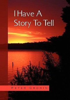I Have a Story to Tell - Cronin, Peter