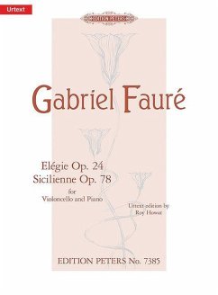 Elégie c-Moll op. 24 · Sicilienne g-Moll op. 78 - Fauré, Gabriel