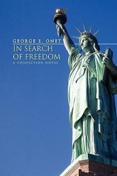 In Search of Freedom - Onet, George E.