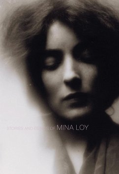 Stories and Essays of Mina Loy - Loy, Mina