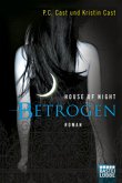 Betrogen / House of Night Bd.2