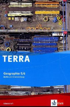 5./6. Klasse, Arbeitsheft / TERRA Geographie für Berlin / Brandenburg, Grundschule