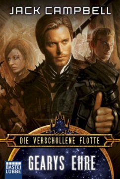 Gearys Ehre / Die verschollene Flotte Bd.4 - Campbell, Jack