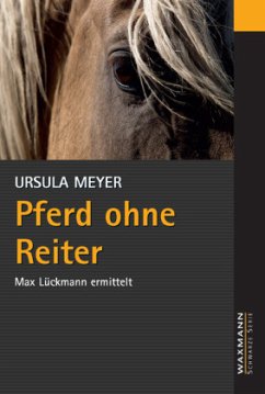 Pferd ohne Reiter - Meyer, Ursula