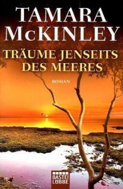 Träume jenseits des Meeres - McKinley, Tamara