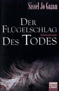 Der Flügelschlag des Todes - Gazan, Sissel-Jo