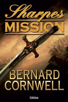 Sharpes Mission / Richard Sharpe Bd.7 - Cornwell, Bernard