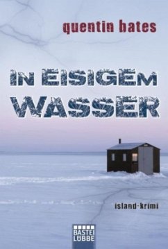 In eisigem Wasser - Bates, Quentin