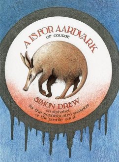 A is for Aardvark of Course - Drew, Simon