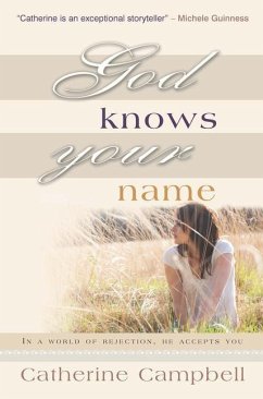 God Knows Your Name - Campbell, Catherine