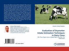Evaluation of Drymatter Intake Estimation Techniques in Dairy Cows