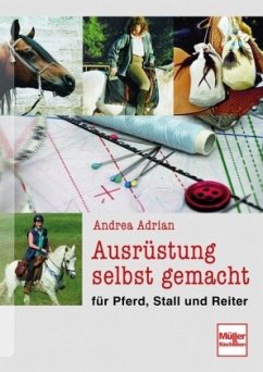 Ausrüstung selbst gemacht - Adrian, Andrea