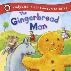 The Gingerbread Man: Ladybird First Favourite Tales - MacDonald, Alan; Ladybird