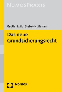 Das neue Grundsicherungsrecht - Groth, Andy;Luik, Steffen;Siebel-Huffmann, Heiko