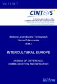 Intercultural Europe - Arenas of Difference, Communication, and Mediation