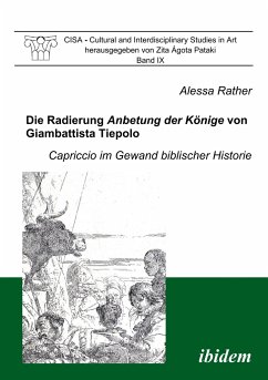 Die Radierung Anbetung der Könige von Giambattista Tiepolo - Rather, Alessa