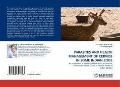 PARASITES AND HEALTH MANAGEMENT OF CERVIDS IN SOME INDIAN ZOOS
