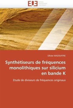 Synthétiseurs de fréquences monolithiques sur silicium en bande K - MAZOUFFRE, Olivier