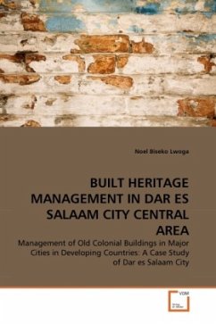 BUILT HERITAGE MANAGEMENT IN DAR ES SALAAM CITY CENTRAL AREA
